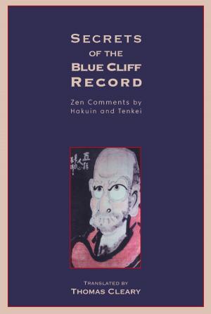 Cover of the book Secrets of the Blue Cliff Record by Geshe Kelsang Gyatso