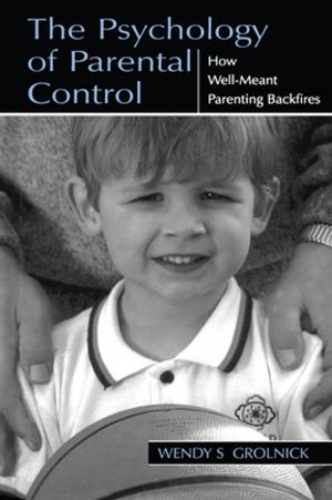 Cover of the book The Psychology of Parental Control by Richard Storer