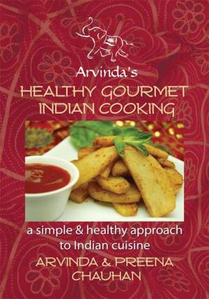 Cover of the book Healthy Gourmet Indian Cooking by Jesse Grant III
