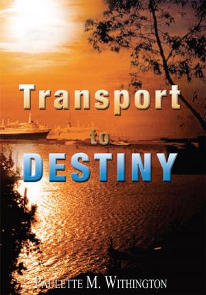 Cover of the book Transport to Destiny by Angela Hill