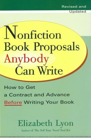 Cover of Nonfiction Book Proposals Anybody can Write (Revised and Updated)