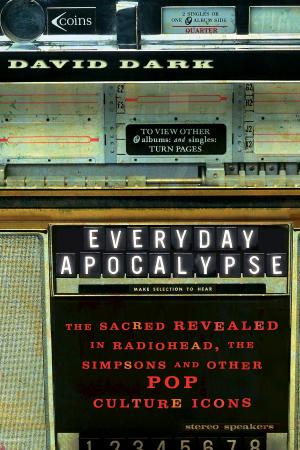 Cover of the book Everyday Apocalypse by Bill Johnson, Randy Clark