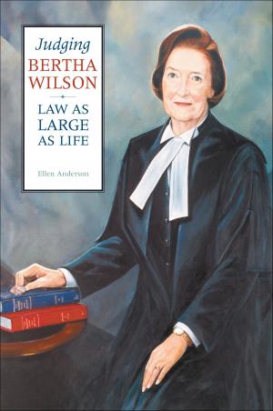 Cover of the book Judging Bertha Wilson by Mildred A. Schwartz, Raymond Tatalovich