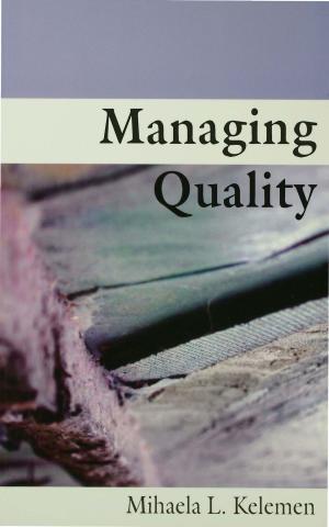 Cover of the book Managing Quality by Dr. Margaret A. Morrison, Dr. Eric E. Haley, Dr. Ronald E. Taylor, Kim B. Sheehan