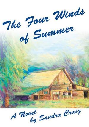 Cover of the book The Four Winds of Summer by Uzziah Anthony Harris