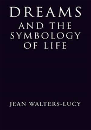 Cover of the book Dreams and the Symbology of Life by Patrice Flagg