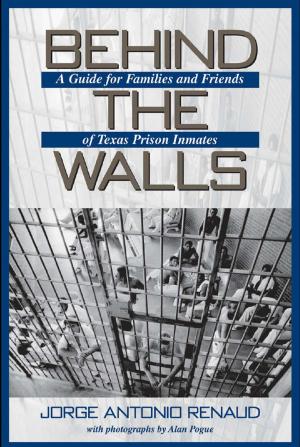 Cover of the book Behind the Walls by Merlin D. Tuttle