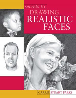 Cover of the book Secrets to Drawing Realistic Faces by Stewart Farrar
