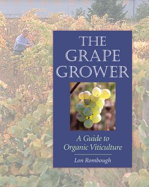 Cover of the book The Grape Grower by Rebecca Thistlethwaite, Jim Dunlop