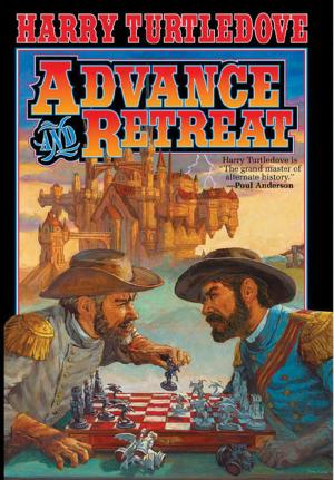 Cover of the book Advance and Retreat by Mercedes Lackey, Cody Martin