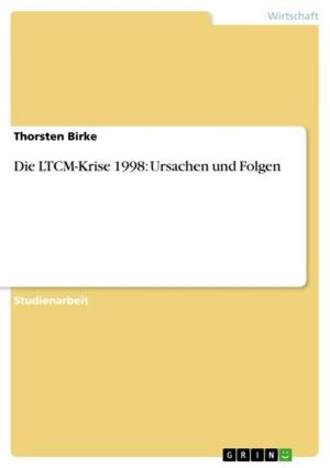 Cover of Die LTCM-Krise 1998: Ursachen und Folgen