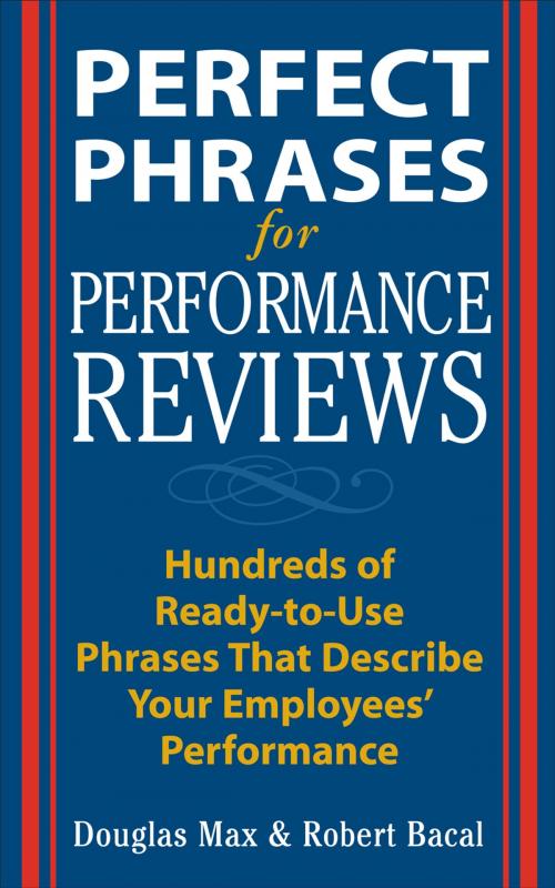 Cover of the book Perfect Phrases for Performance Reviews by Robert Bacal, Douglas Max, McGraw-Hill Education