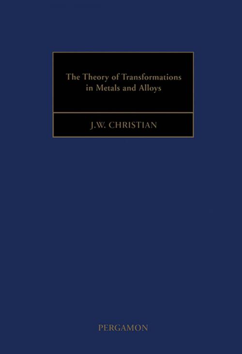 Cover of the book The Theory of Transformations in Metals and Alloys by J.W. Christian, Elsevier Science