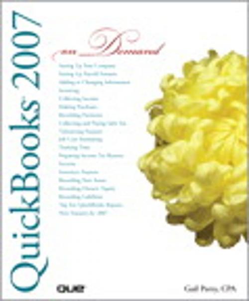 Cover of the book QuickBooks 2007 On Demand by Gail Perry CPA, Pearson Education