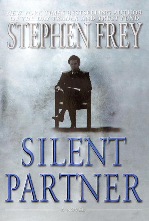 Cover of the book Silent Partner by Stephen Frey, Random House Publishing Group