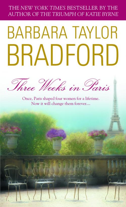 Cover of the book Three Weeks in Paris by Barbara Taylor Bradford, Random House Publishing Group