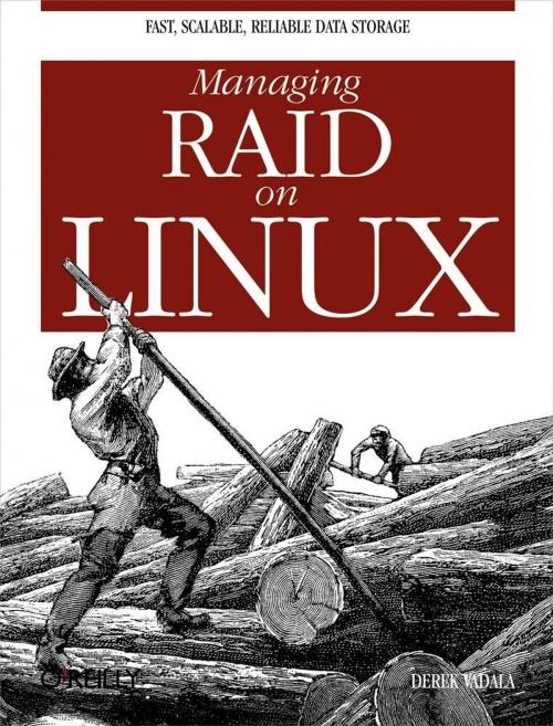 Cover of the book Managing RAID on Linux by Derek Vadala, O'Reilly Media