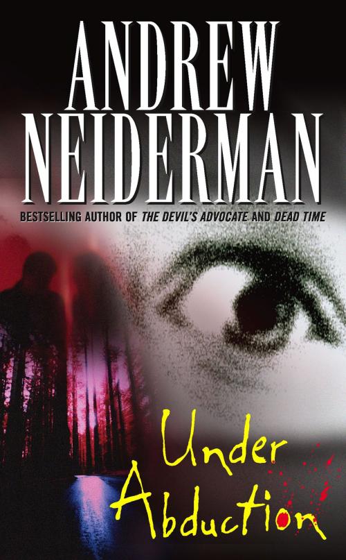 Cover of the book Under Abduction by Andrew Neiderman, Pocket Books