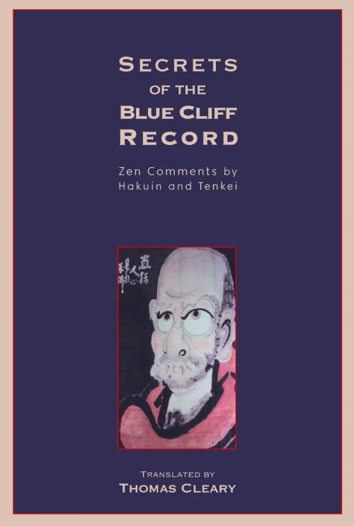 Cover of the book Secrets of the Blue Cliff Record by Thomas Cleary, Shambhala