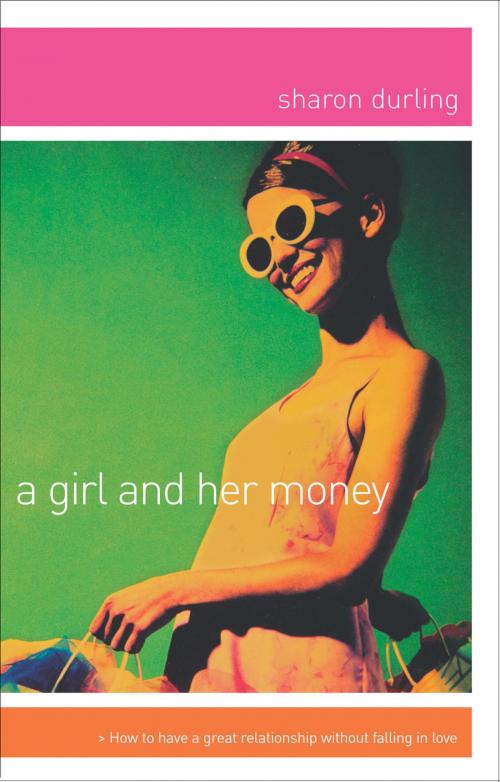 Cover of the book A Girl and Her Money by Sharon Durling, Thomas Nelson