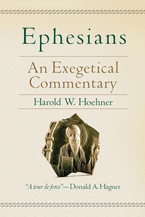 Cover of the book Ephesians by Harold W. Hoehner, Baker Publishing Group