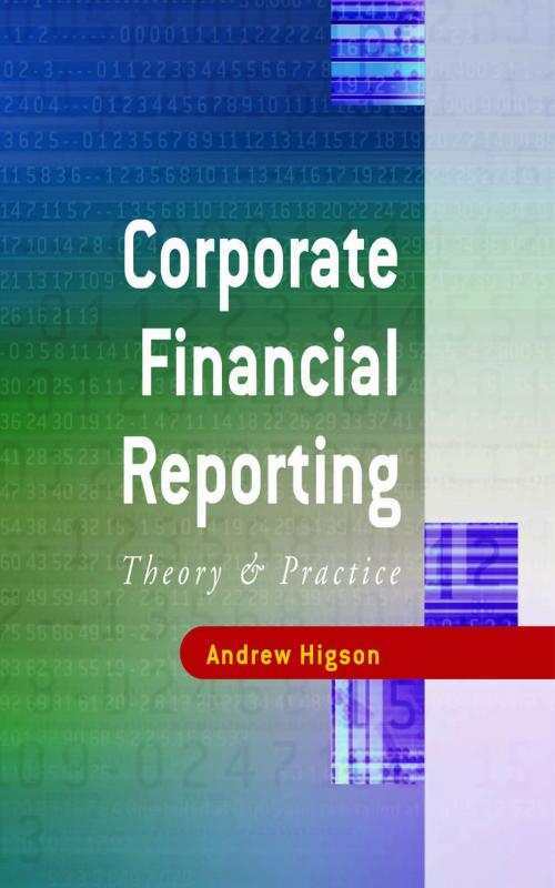 Cover of the book Corporate Financial Reporting by Dr Andrew W Higson, SAGE Publications