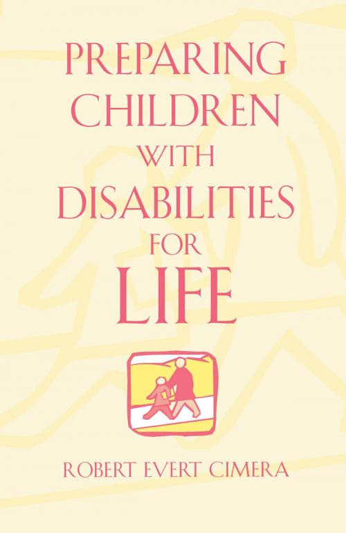 Cover of the book Preparing Children With Disabilities for Life by Robert Evert Cimera, R&L Education