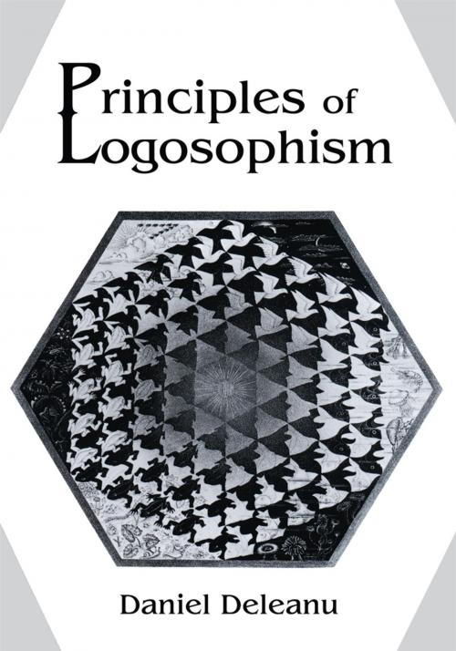 Cover of the book Principles of Logosophism by Daniel Deleanu, iUniverse