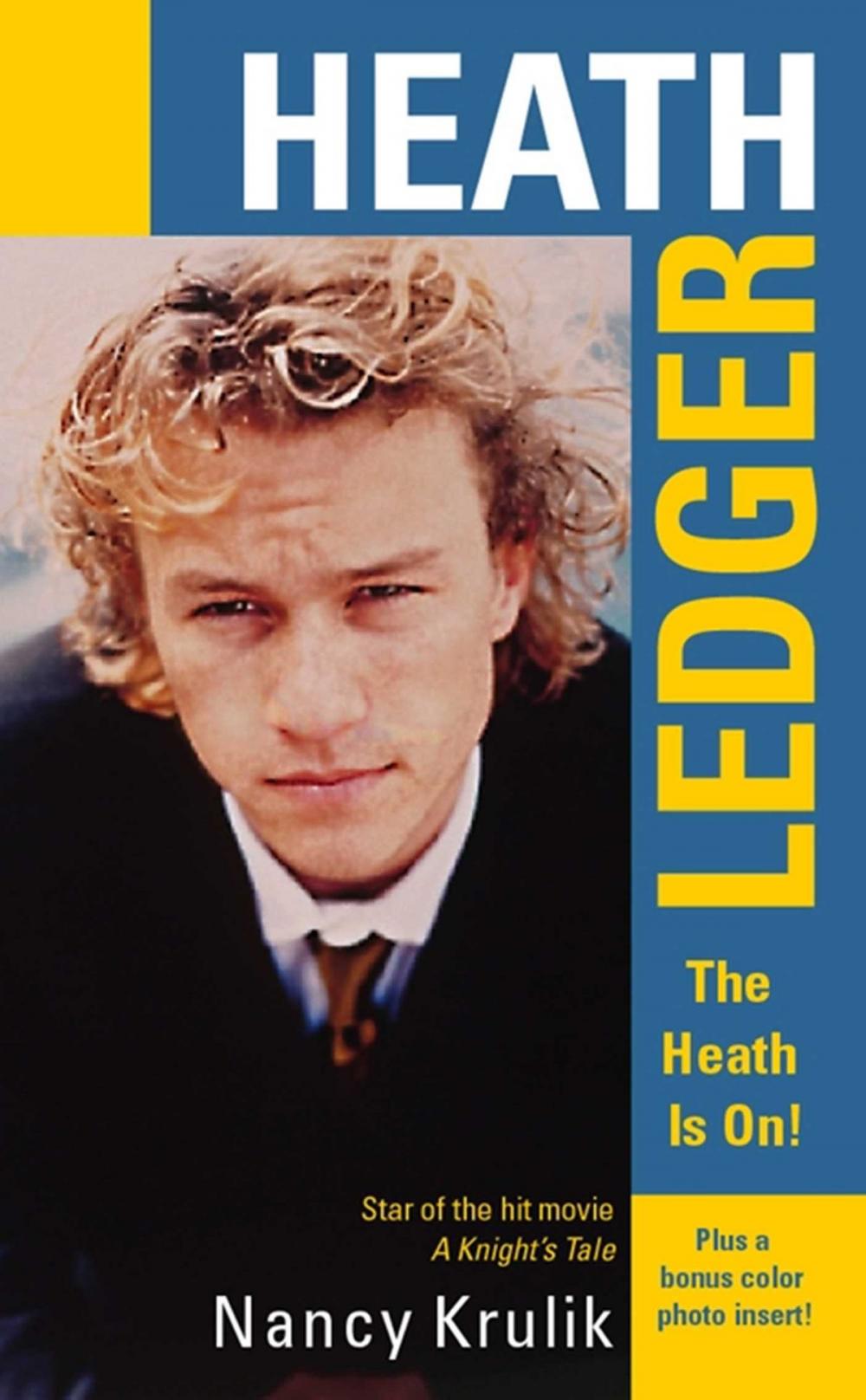 Big bigCover of Heath Ledger: The Heath Is On!