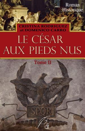 bigCover of the book Le césar aux pieds nus by 