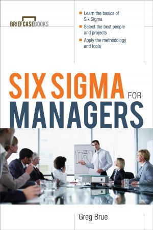 Cover of the book Six Sigma For Managers by Daniel P. Murphy, Stephen Armstrong