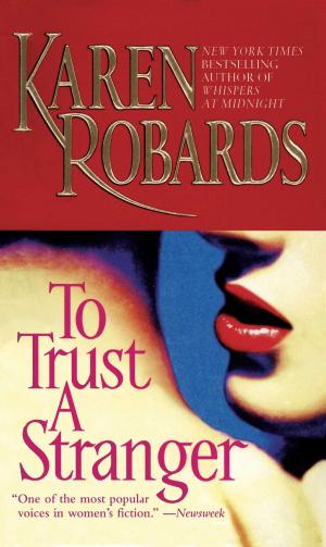 Cover of the book To Trust a Stranger by Perri O'Shaughnessy