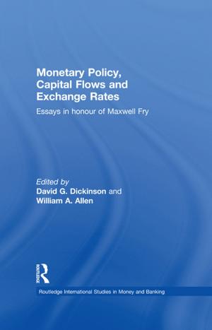 Cover of the book Monetary Policy, Capital Flows and Exchange Rates by Raymond J Frontain