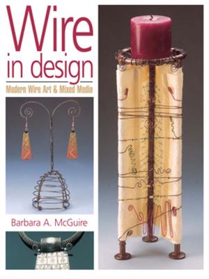 Cover of the book Wire in Design by Tone Finnanger