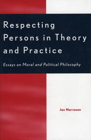Cover of the book Respecting Persons in Theory and Practice by Gretchen Oltman, Johnna L. Graff, Cynthia Wood Maddux