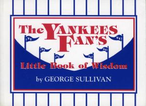 Cover of the book The Yankees Fan's Little Book of Wisdom by Edward Gruver