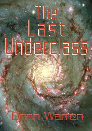 Cover of the book The Last Underclass by Anthony Noriega-Carranza