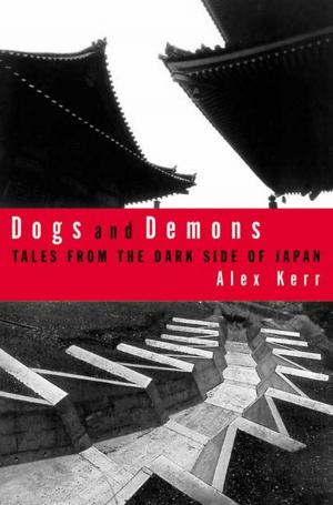 Cover of the book Dogs and Demons by August Kleinzahler