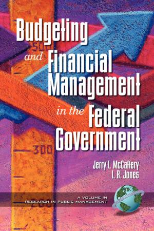 Cover of the book Budgeting and Financial Management in the Federal Government by Robert Nash, Penny A. Bishop
