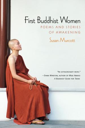 Cover of the book First Buddhist Women by Lindsay Tunkl
