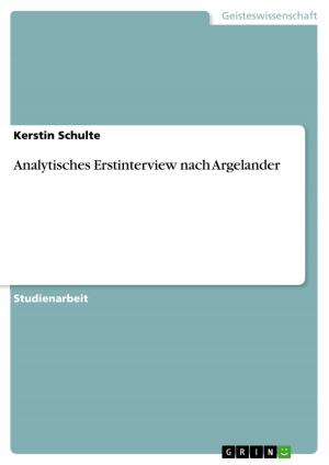 Cover of the book Analytisches Erstinterview nach Argelander by Anja Fischer