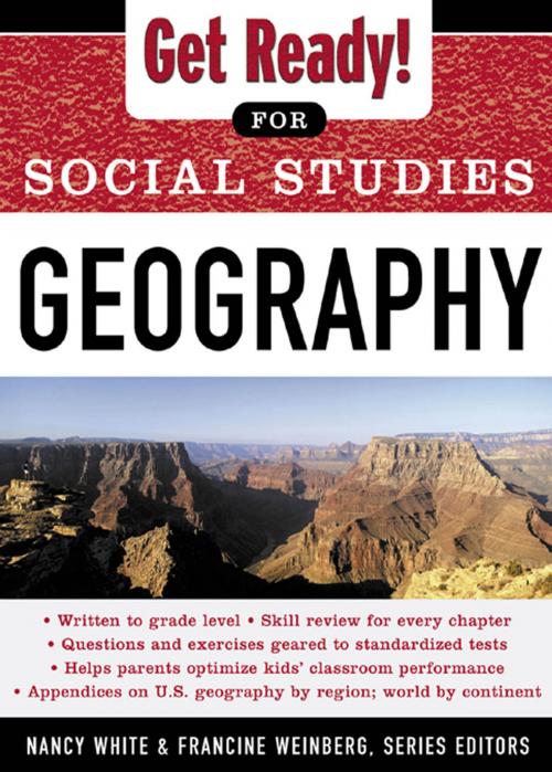 Cover of the book Get Ready! for Social Studies : Geography by Nancy White, Francine Weinberg, McGraw-Hill Education