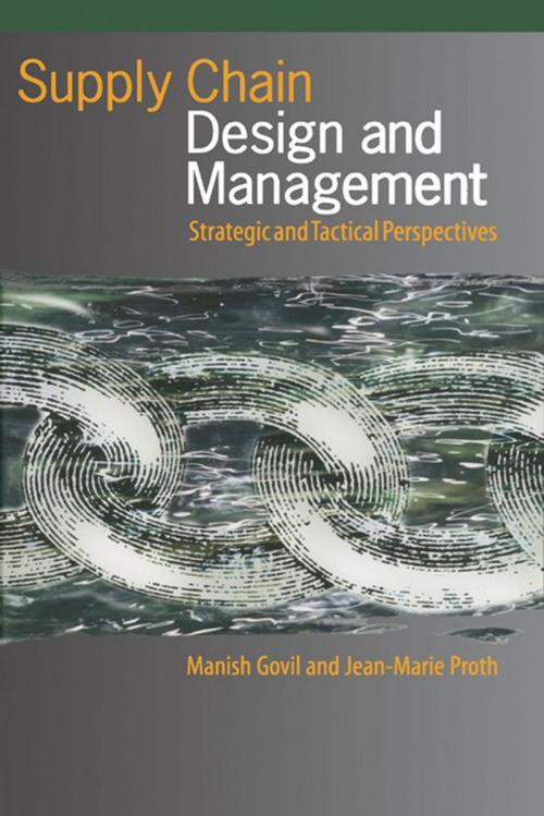 Cover of the book Supply Chain Design and Management by Manish Govil, Jean-Marie Proth, Elsevier Science
