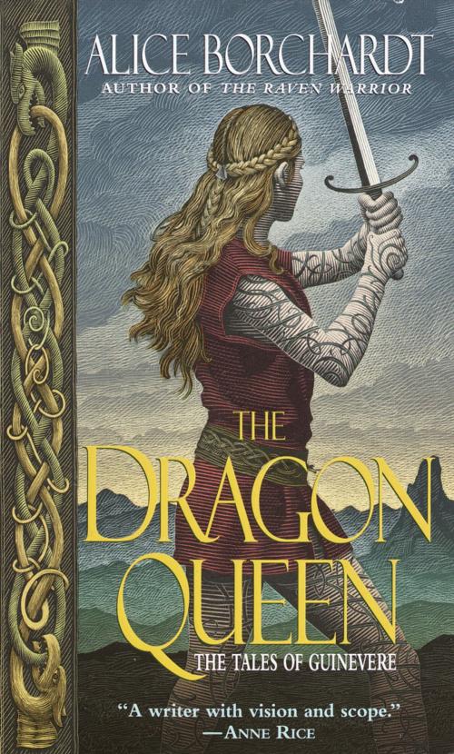 Cover of the book The Dragon Queen by Alice Borchardt, Random House Publishing Group