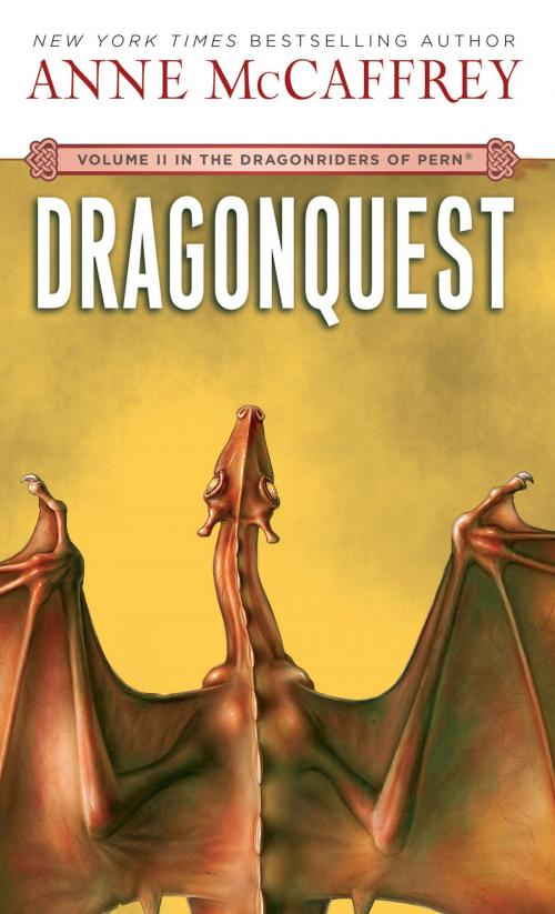 Cover of the book Dragonquest by Anne McCaffrey, Random House Publishing Group