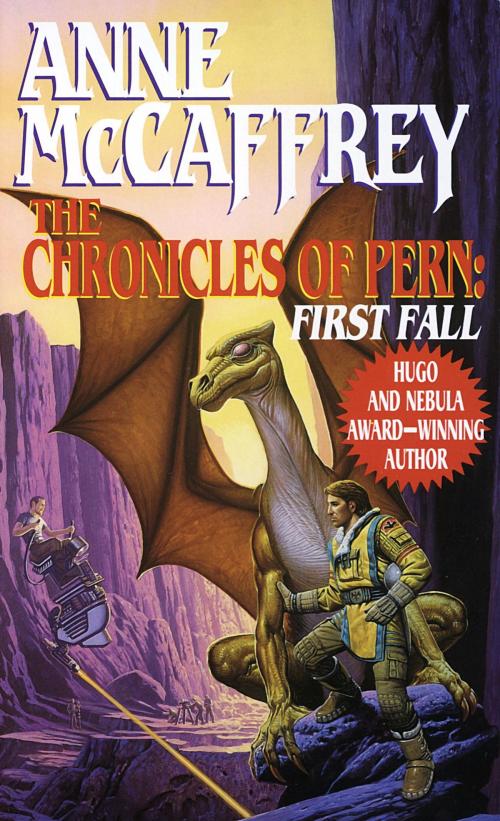 Cover of the book The Chronicles of Pern: First Fall by Anne McCaffrey, Random House Publishing Group