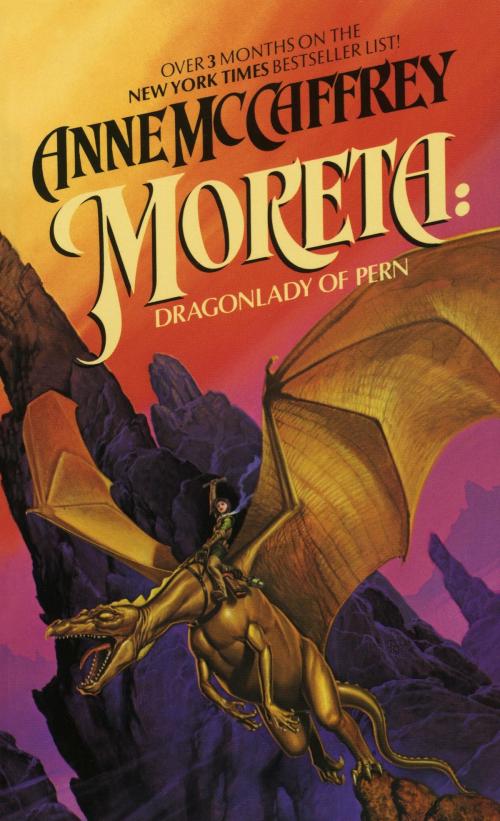 Cover of the book Moreta: Dragonlady of Pern by Anne McCaffrey, Random House Publishing Group