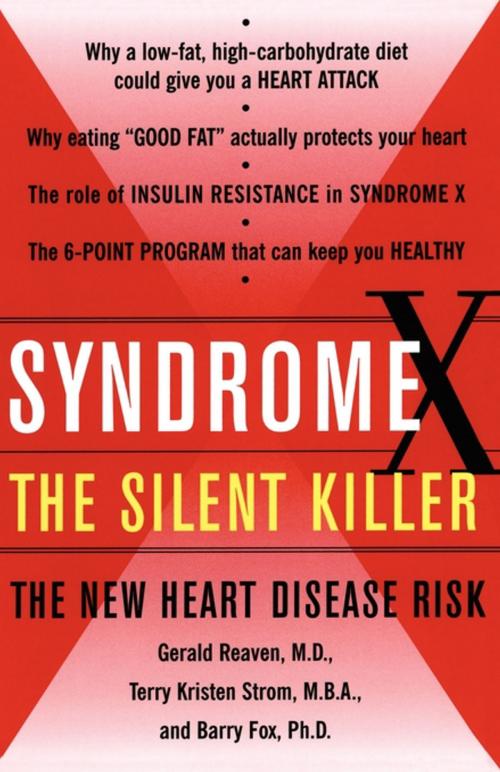 Cover of the book Syndrome X by Terry Kirsten Strom, M.B.A., Barry Fox, M.D., Gerald Reaven, M.D., Simon & Schuster
