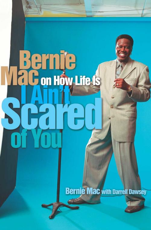 Cover of the book I Ain't Scared of You by Bernie Mac, MTV Books