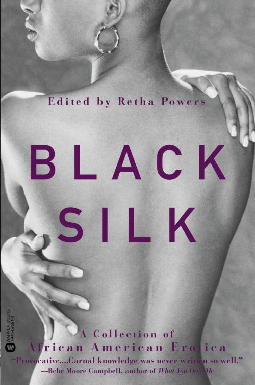 Cover of the book Black Silk by Retha Powers, Grand Central Publishing